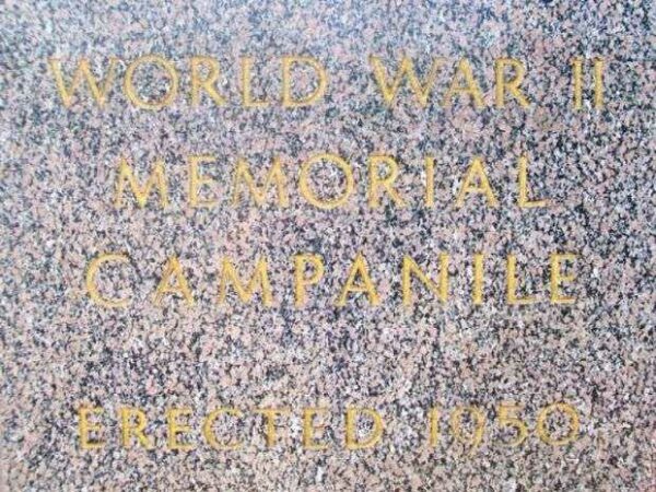 WORLD WAR II MEMORIAL CAMPANILE DEDICATION STONE