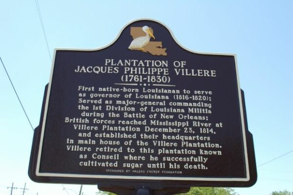 PLANTATION OF JACQUES PHILIPPE VILLERE MEMORIAL MARKER