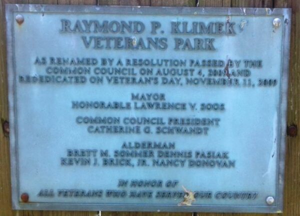 RAYMOND P. KLIMEK VETERANS PARK MEMORIAL PLAQUE
