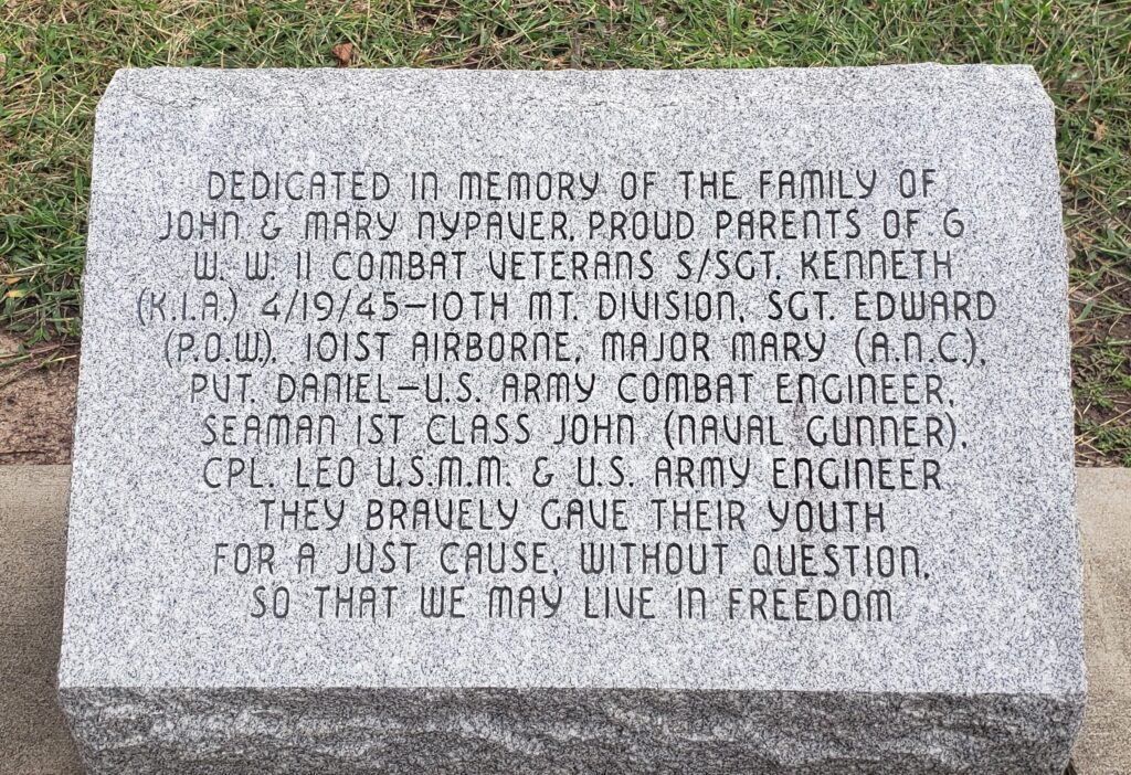 THE FAMILY OF JOHN & MARY NYPAVER WAR VETERANS MEMORIAL