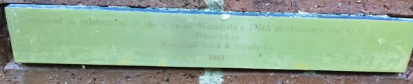 CITY OF MAUSFIELD’S 135TH ANNIVERSAY AND TO ALL VETERANS MEMORIAL PLAQUE