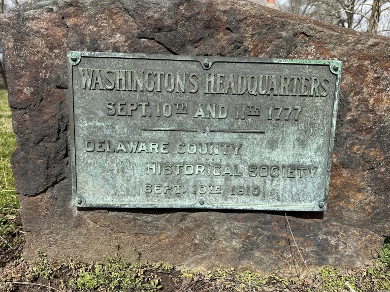 WASHINGTON’S HEADQUARTERS SEPT. 10TH AND 11TH 1777 MEMORIAL PLAQUE